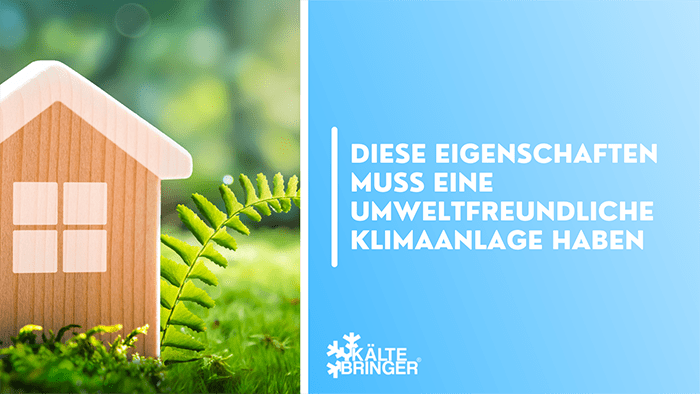Diese Eigenschaften muss eine Klimaanlage haben