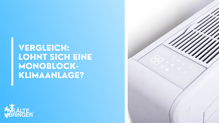 Vergleich: Lohnt sich eine Monoblock-Klimaanlage?