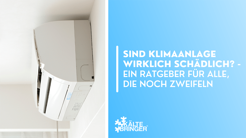 Sind Klimaanlage wirklich schädlich? - Ein Ratgeber für alle, die noch zweifeln